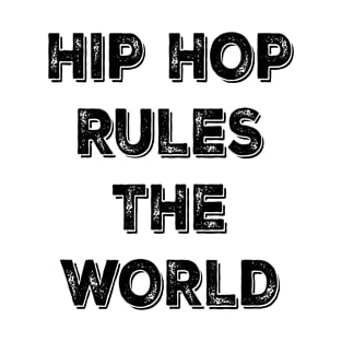 HIP HOP SLOGAN T-Shirt