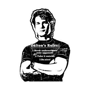 Roadhouse Dalton's Rules (black print) T-Shirt