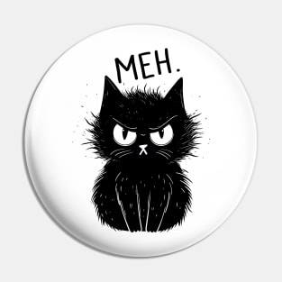 Funny Cat Meh Meow Black Cat Pin