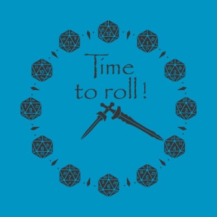 D&D clock - time to roll T-Shirt