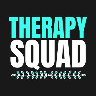 Therapy Squad T-Shirt