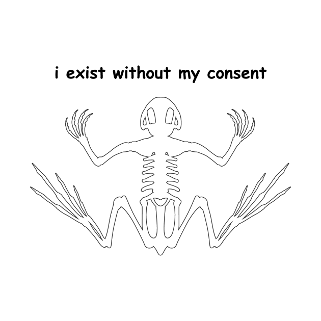 i exist without my consent by IRIS