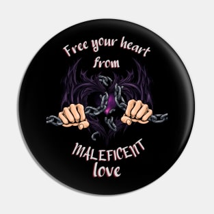 Free your heart from Maleficent love Pin