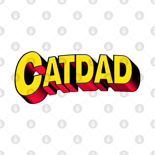 Cat Dad Super Hero Comic Text by leBoosh-Designs