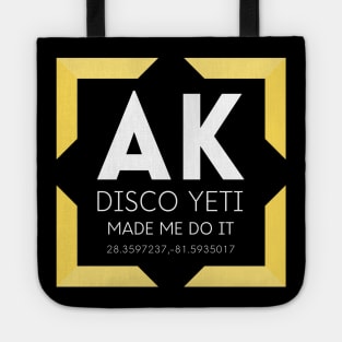 AK- Disco Yeti Made Me Do It- Yellow Tote