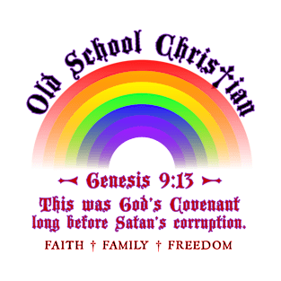 The Rainbow was God's covenant long before Satan's corruption T-Shirt