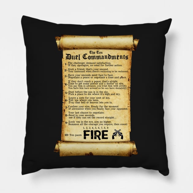 Ten Duel Commandments Pillow by DebHarley