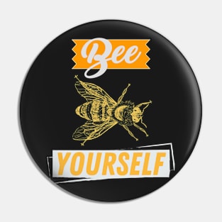 bee yourself Pin