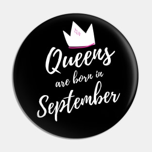 Queens are Born in September. Happy Birthday! Pin