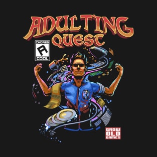 Adulting Quest T-Shirt