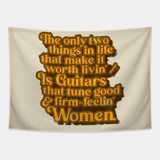 Guitars That Tune Good and Firm Feelin Women ))(( Outlaw Country Song Tapestry