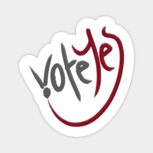 Vote Yes themed hand drawing graphic design Magnet