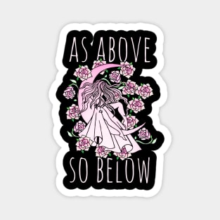 As above so below Magnet