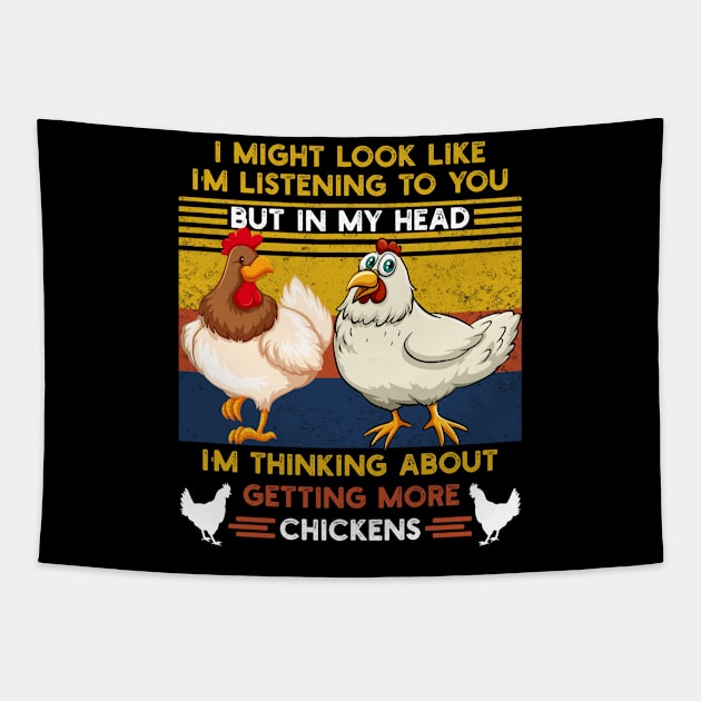 Funny In My Head I'm Thinking About Getting More Chickens Farmer Tapestry by Hussein@Hussein