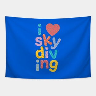I love skydiving Tapestry