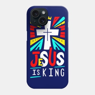 Christian Quote Jesus is King Phone Case