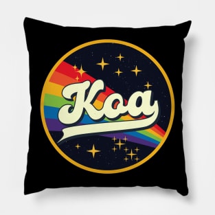 Koa // Rainbow In Space Vintage Style Pillow