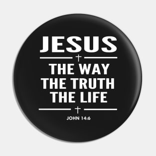 Jesus The Way The Truth The Life Bible Verse Pin