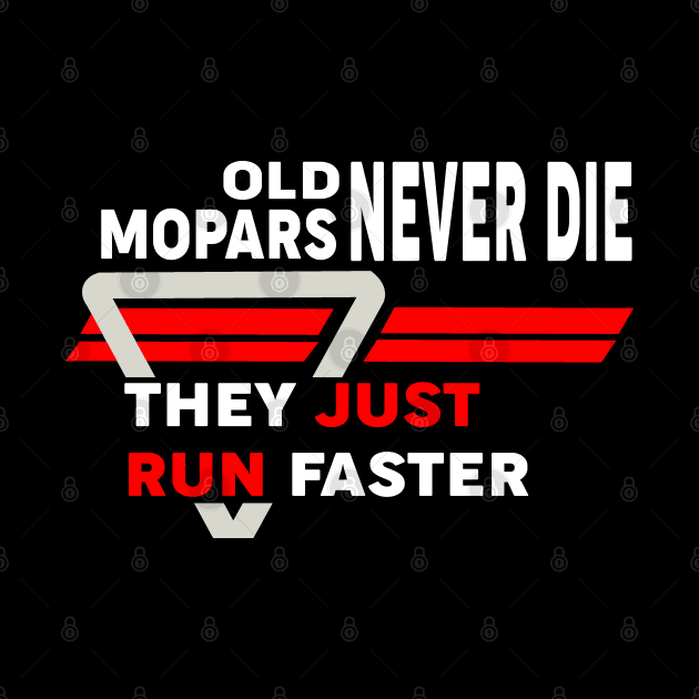 Old never die by MoparArtist 