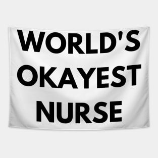 World's okayest nurse Tapestry