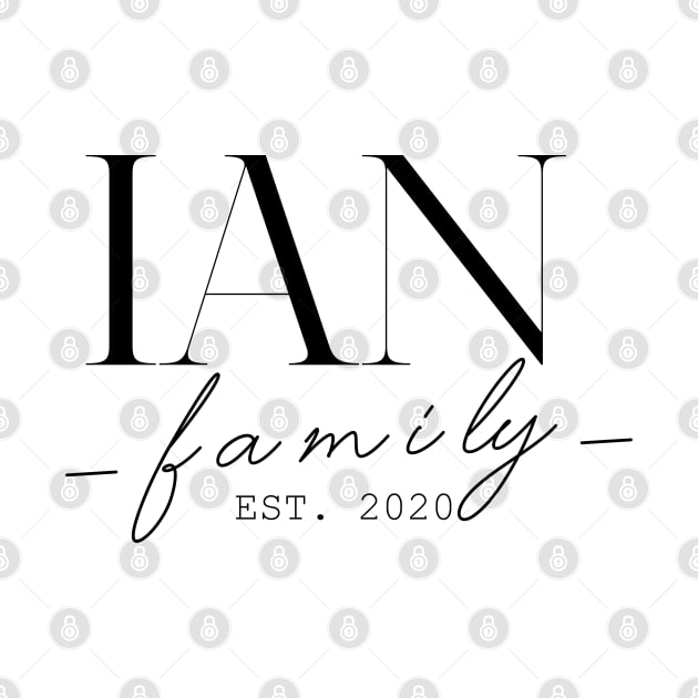 Ian Family EST. 2020, Surname, Ian by ProvidenciaryArtist