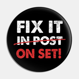 Funny Movie Theater Producer Filmmaker Fix It In Post On Set Pin