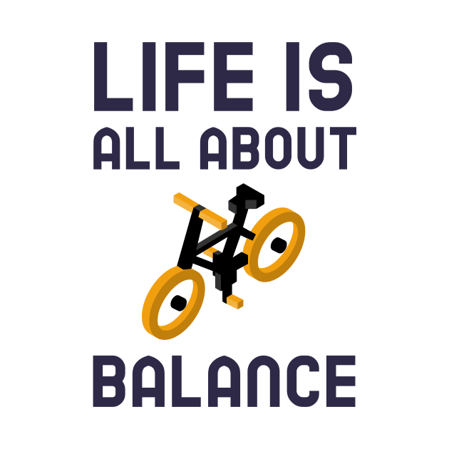 Life Is All About Balance - Cycling by Jitesh Kundra