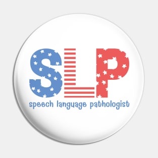 Speech Therapy 4th of July Patriotic Pin