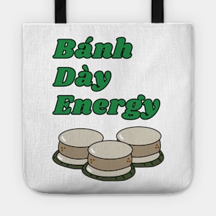 BDE: Banh Day Energy Food Joke Tote