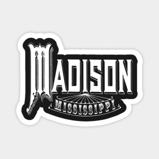 Vintage Madison, MS Magnet
