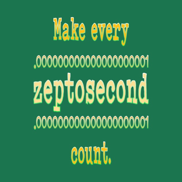 Zeptosecond by UltraQuirky