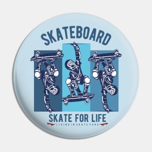 Skateboard skate park - Skater for life Pin