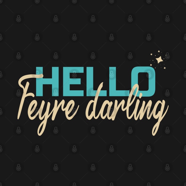 Hello, Feyre Darling by Aestrix