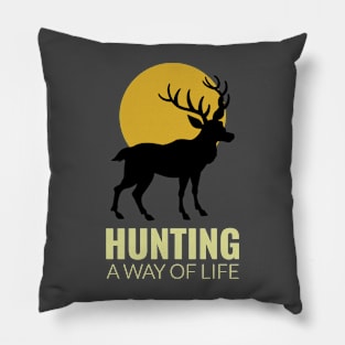 Hunting A Way Of Life Pillow