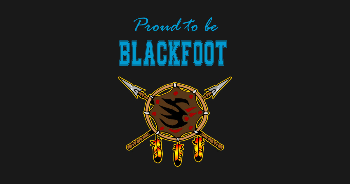 Native American Blackfoot Pride Proud To Be Blackfoot Pride TShirt