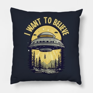 I want to Believe UAP UFO Disclosure Pillow