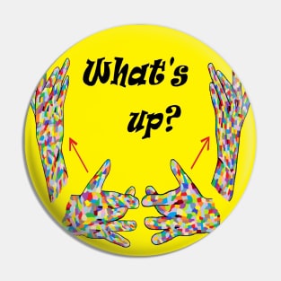 ASL What's Up Pin