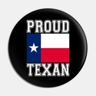 Proud Texan Pin