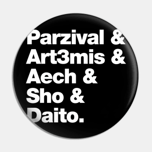 Parzival & Art3mis & Aech & Sho & Daito. Pin