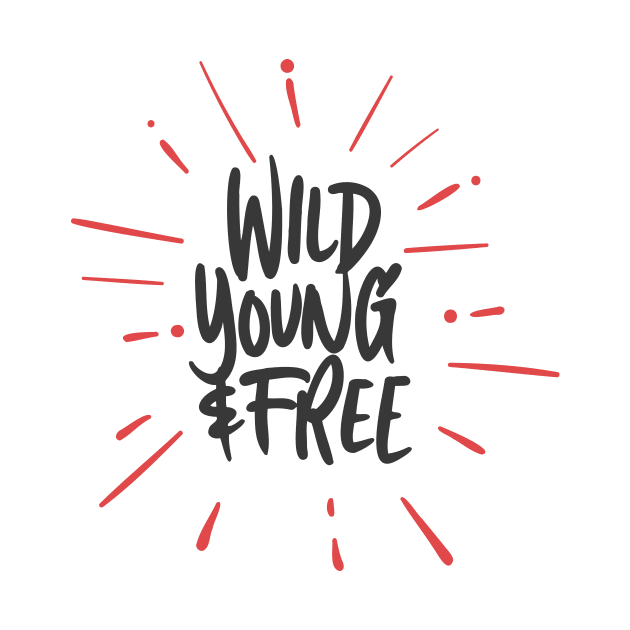 Wild Young & Free ! by MK3