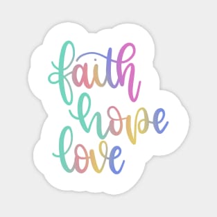 Faith Hope Love Watercolor Script Magnet