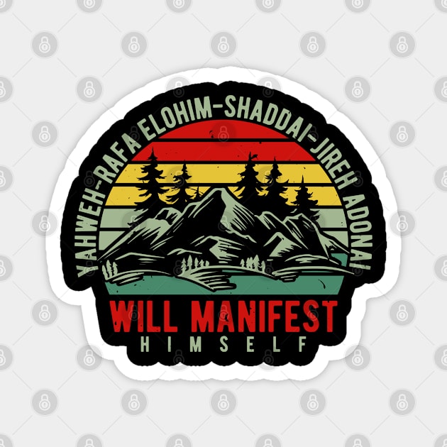 Yahweh - Will Manifest Himself Magnet by UrbanLifeApparel