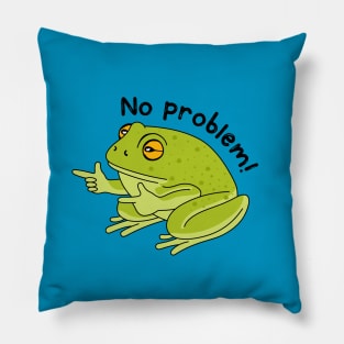 Frog no problem Pillow