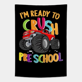 I'm Ready To Crush Preschool Monster Truck Back To School For Kids Gift For 1st Day Of School Tapestry