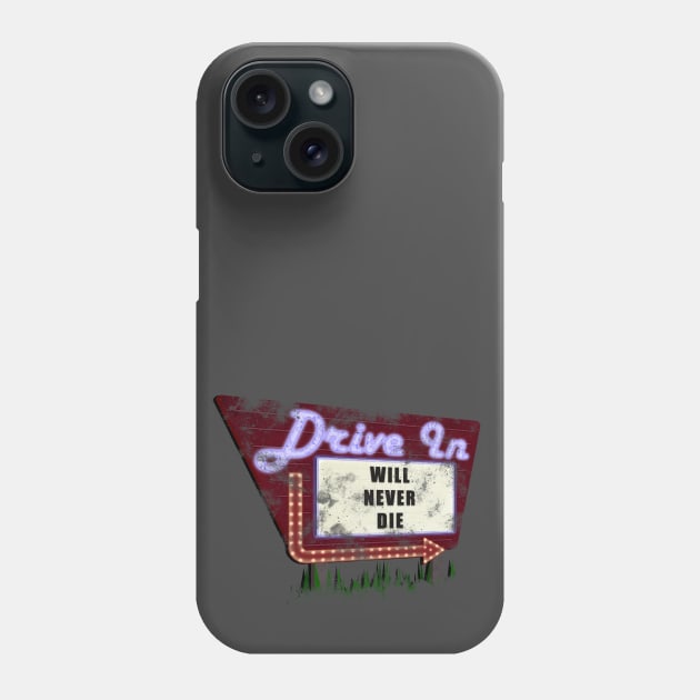 The Drive-In will never Die Phone Case by Flush Gorden