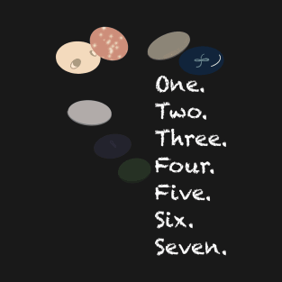 One. Two. Three. Four. Five. Six. Seven. T-Shirt