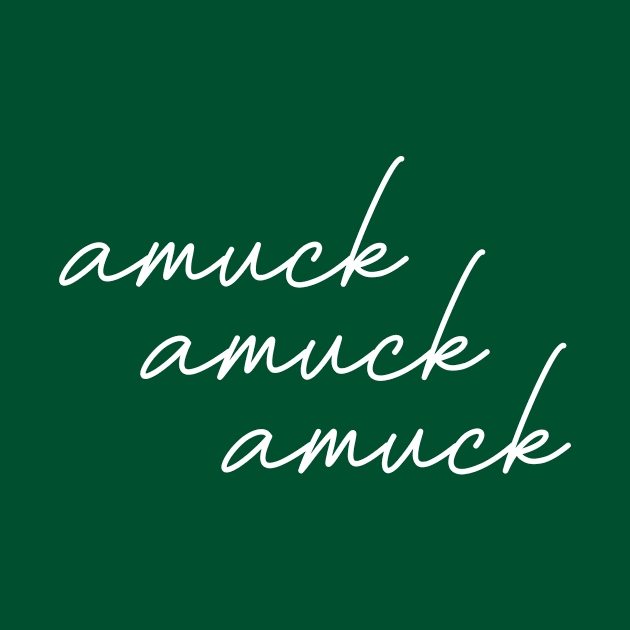 Amuck by Bored Mama Design Co.