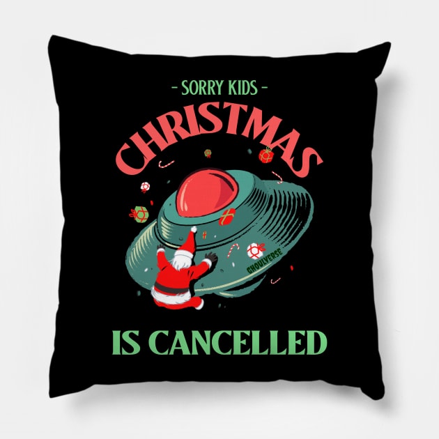 Sorry Kids Christmas is Cancelled Pillow by Ghoulverse