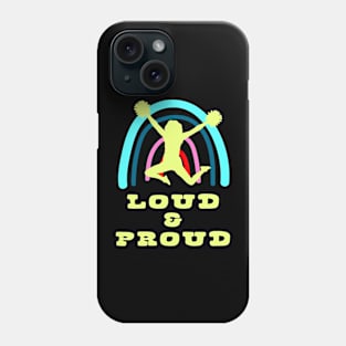 Loud Proud Cheerleader with Boho Rainbow Phone Case