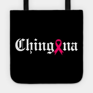 Chingona Cancer awereness Tote